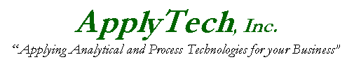 Text Box: ApplyTech, Inc.
Applying Analytical and Process Technologies for your Business

